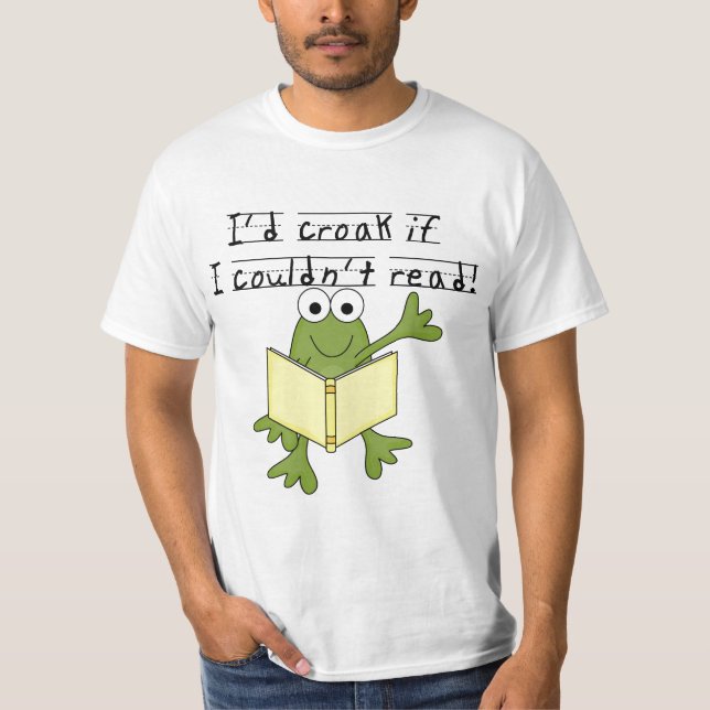 Grodakraxande, om jag inte kunde läsa Tshirts och (Framsida)