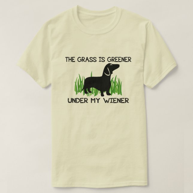 Grödan är grönare under min Wiener Tee Shirt (Design framsida)