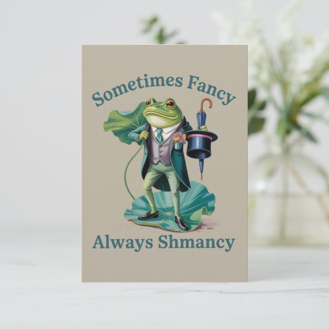 Grodan Sarcastic Ibland Fancy Alltid Shmancy  Inbjudningar (Stående Fram)