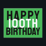 Grön Svart Vit Modern Djärv Glad 100-årsdag Vykort<br><div class="desc">Fira ett sekel av minnen med detta djärva och moderna gratulationskort för 100-årsdag! Med elegant svart sans-serif-typografi för "Glad födelsedag" och en slående vit "100:e" i mitten,  allt mot en livfull grön bakgrund. Ett stilrent och iögonfallande sätt att skicka dina bästa önskningar för denna otroliga milstolpe.</div>