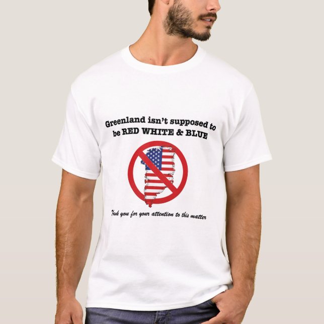 Grönland är inte till salu t-shirt (Framsida)