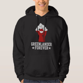 Grönlänning för alltid - Grönlandsstöd Hoodie