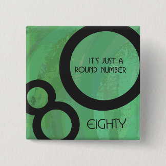 Grönt 80:e födelsedagen knapp
