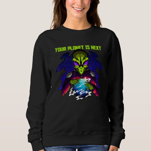 Grönt Alien Din planet är nästa Sarkastic T Shirt (Framsida)