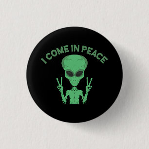Grönt Alien I Kom in Peace Extraterrestrial UFO Knapp