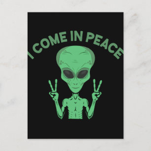 Grönt Alien I Kom in Peace Extraterrestrial UFO Vykort