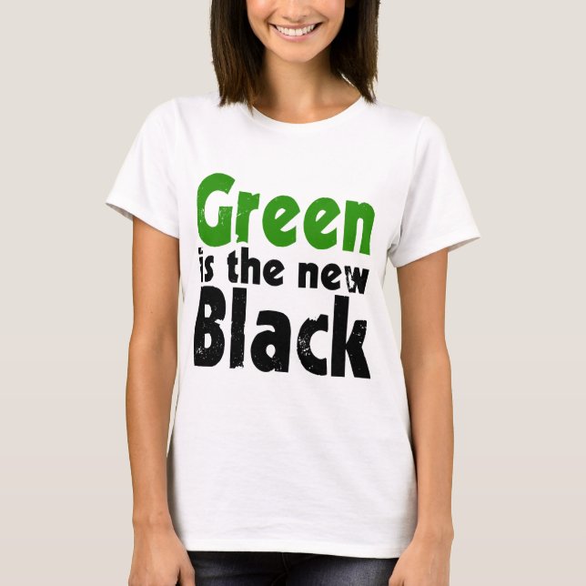 Grönt är den nya svarta t shirt (Framsida)