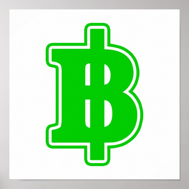 GRÖNT BAHT SIGN ฿ Thai Money Currency ฿ Poster (Framsidan)