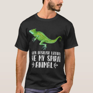 Grönt Basilisk Lizards är mitt andliga djur T Shirt
