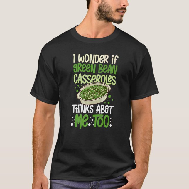 Grönt Bean Casserole Recipe Dish Snack String Bean T Shirt (Framsida)