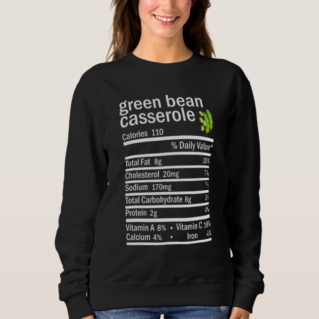 Grönt Beans Casserole Nutrition Facts Thanksgiving T Shirt (Framsida)