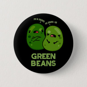 Grönt Beans Funny Jeverse Bean Pun Mörk BG Knapp