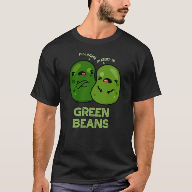Grönt Beans Funny Jeverse Bean Pun Mörk BG T Shirt (Framsida)