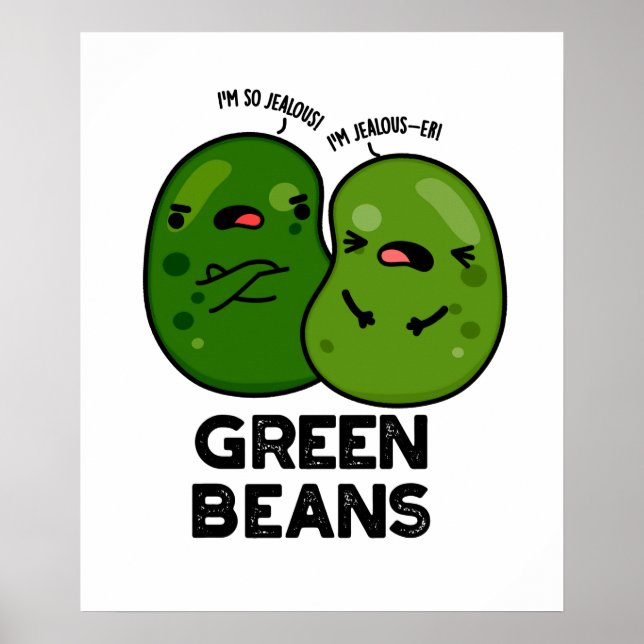 Grönt Beans Funny Jeverse Bean Pun Poster (Framsidan)