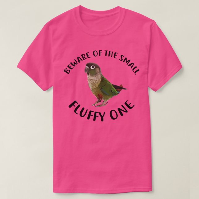 Grönt Cheek Conure Apparat Beware of My Fluffy Par T Shirt (Design framsida)