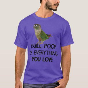Grönt Cheek Conure Apparat Poop på Allt T Shirt