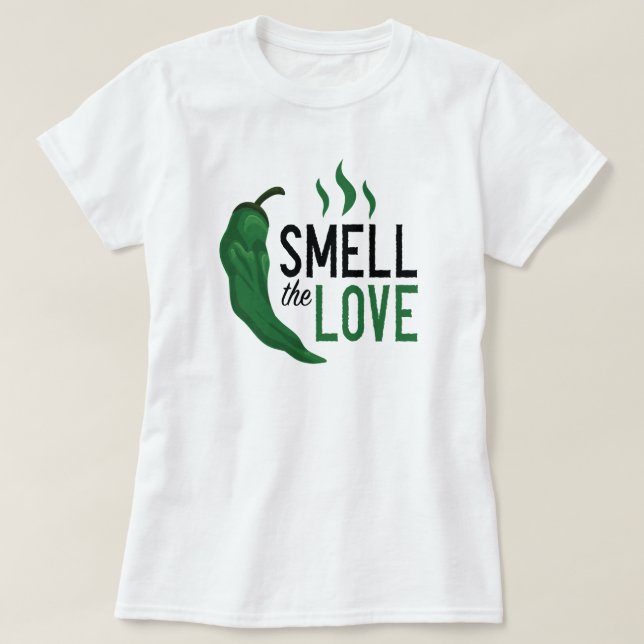 Grönt Chile Smell Kärlek T Shirt (Design framsida)