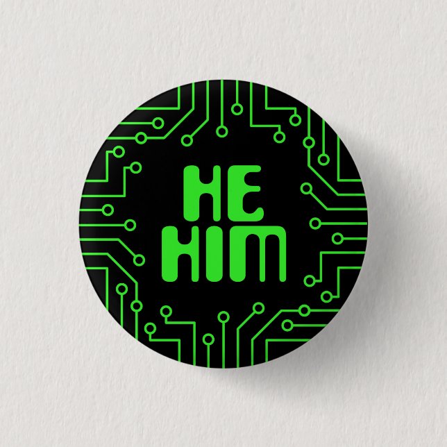 Grönt Circuit Board He/Him Pronouns Knapp (Framsida)