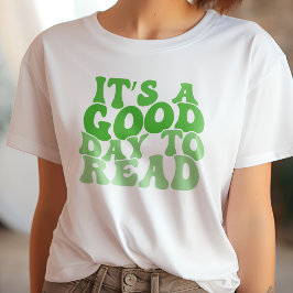 Grönt Det är en Bra dag att läsa Bok Älskare T Shirt