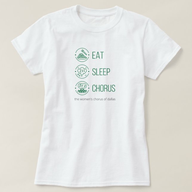 Grönt Eat. Sov. Chorus. T-Shirt (Design framsida)