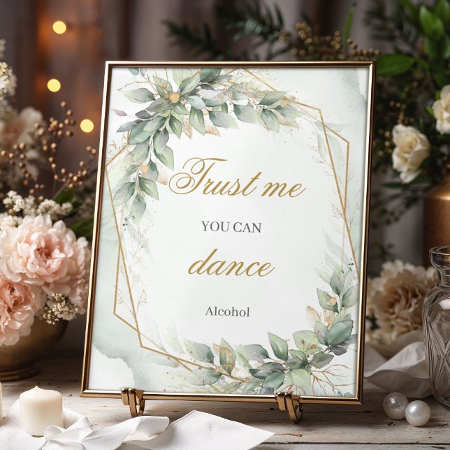 Grönt eucalyptus guld Lita på mig att du kan dansa Poster (Opulent eucalyptus greenery and gold trust me you can dance sign)