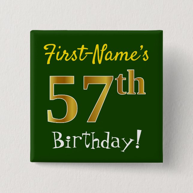 Grönt, faux Guld 57:e födelsedagen, med eget namn Knapp (Framsida)