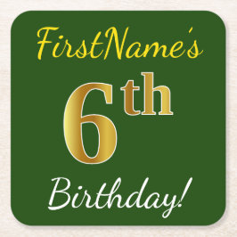 Grönt, faux Guld 6e födelsedag + eget namn Underlägg Papper Kvadrat