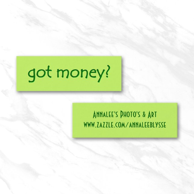 Grönt Fick Pengar? Mini Visitkort (Bright Green got money? Skinny Gallery Card)