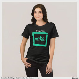 Grönt Football Player Girl, Birthday Girl Team T Shirt