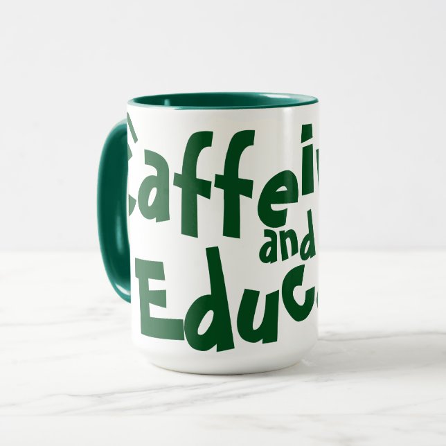 Grönt för koffeinat och pedagogisk lärarinna mugg (Framsida vänster)