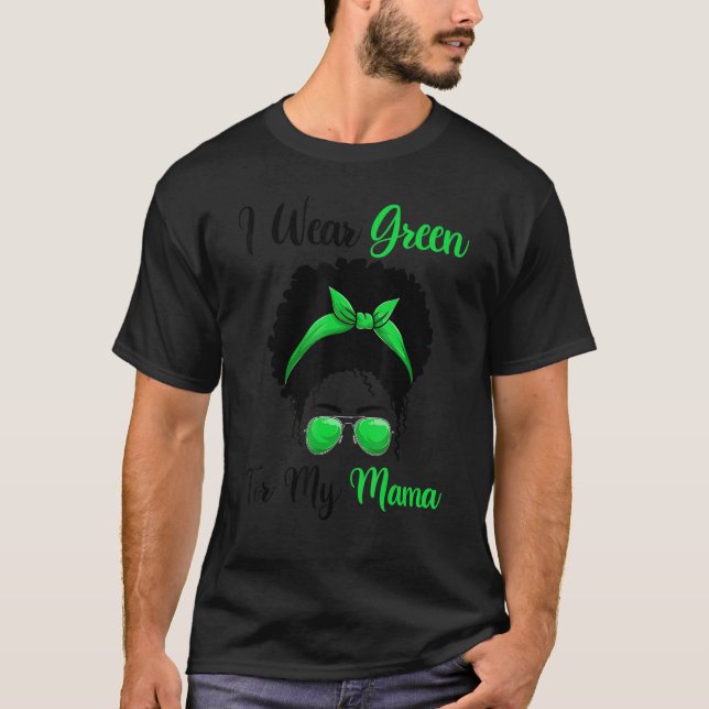 Grönt för Lymphoma African Messy Bun I Bära för mi T Shirt (Framsida)
