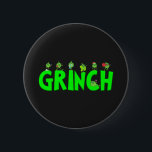 Grönt Grinch jul Ord Funny Helgdag Festive Knapp<br><div class="desc">Den här lekande juldesignen har ord GRINCH i grönt,  där varje brev visar Grinch på ett annat sätt i roligten. Perfekt för fläkt i Grinch och helgdag som har festlig humor och säsong.</div>
