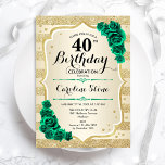 Grönt Guld Elegant Blommigt 40:e födelsedagen<br><div class="desc">Inbjudan till 30års födelsedag-partiet. blommigt av elegant framträder genom grönt med ro. Har faux glitter guld rand och skriptteckensnitt. Perfekt för en snyggt kvinnor i firande. Kan anpassas för vilken ålder som helst! Skrivna Zazzle-inbjudningar eller digital utskrivbar mall för omedelbar nedladdning.</div>