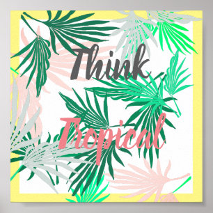 Grönt Handflatan Löv Tänka Tropical Poster