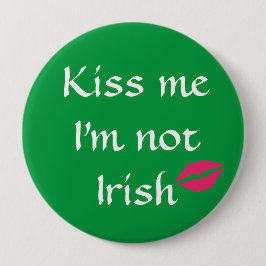 Grönt Kiss Me Jag är inte Irish Button Knapp