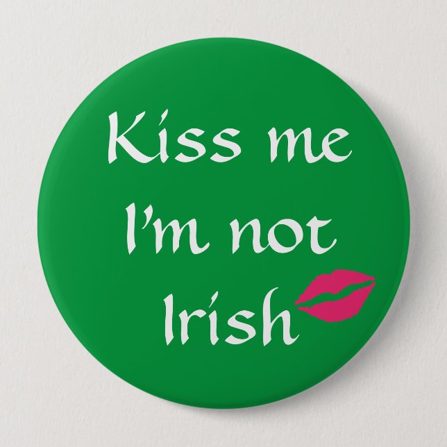 Grönt Kiss Me Jag är inte Irish Button Knapp (Framsida)