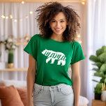Grönt Mamma Bear T Shirt<br><div class="desc">Anpassningsbar tryckt kläder med trendig Mamma Björgrafik. Besök vår butik för att få matchande utformning av Baby Bear. Klicka på Anpassa om du vill anpassa designen med egen text och bilder. Välj mellan många skjortor stilar och färg.</div>
