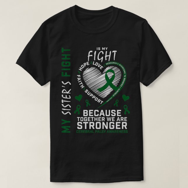 Grönt min systrare kämpar är min kamp Cerebral Pal T Shirt (Design framsida)