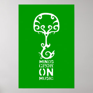 Grönt Minds Grow på Music Poster