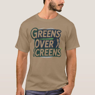 Grönt över Skärm golflivsstil humor T Shirt