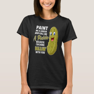 Grönt Pickle Dillin Joke Pun Vegetarian Cucumber T Shirt