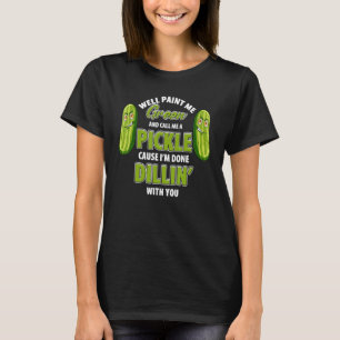 Grönt Pickle Dillin Joke Pun Vegetarian Cucumber T Shirt