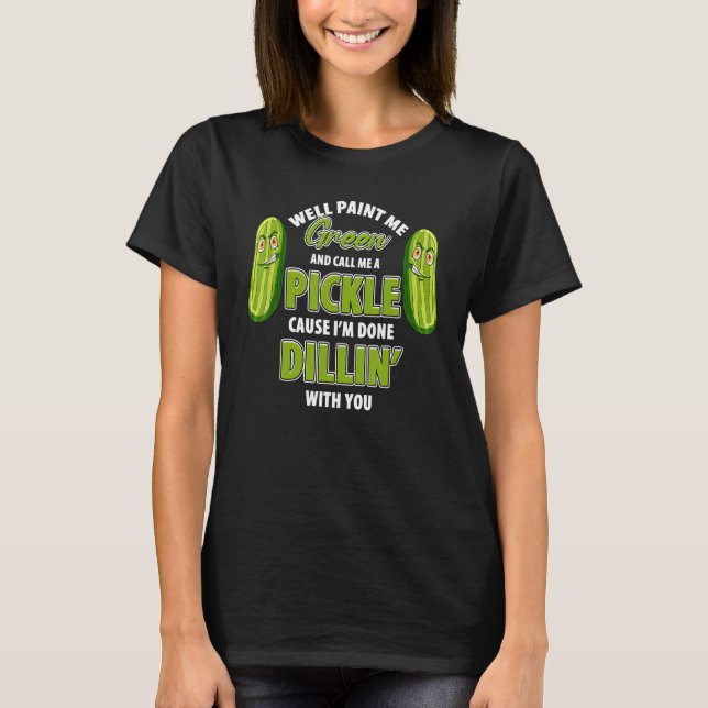 Grönt Pickle Dillin Joke Pun Vegetarian Cucumber T Shirt (Framsida)