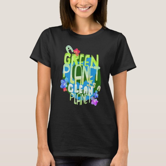 Grönt Planet a Clean Planet Renewable Energy Envir T Shirt (Framsida)
