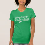 Grönt T-Shirt för magiskt Delicious Vintage<br><div class="desc">Vintage,  vit text och liten skamrock. Cute St. Patricks dagskjorta.</div>
