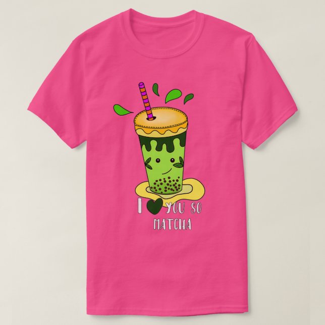 Grönt Tea I Kärlek Du så Matcha T Shirt (Design framsida)
