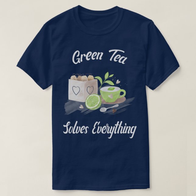 Grönt Tea löser allt Tekanna Tea kopp Teabag T Shirt (Design framsida)