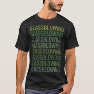 Grönt Text Glass Blowing Blower Glassblowing T Shirt