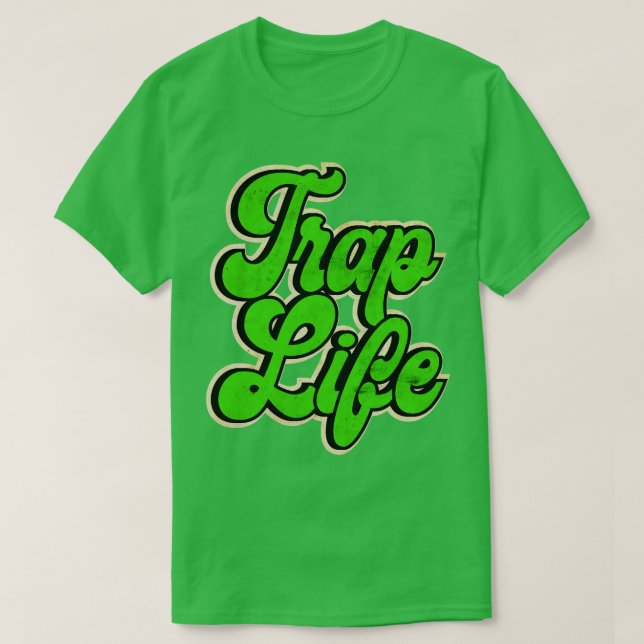 Grönt Trap Music Trap Life T Shirt (Design framsida)