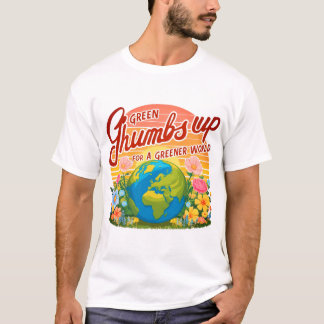 Grönt Tummer upp för en grönare värld T Shirt